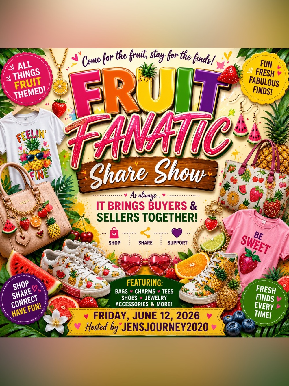 Fruit Fanatic Share Show June 12th 3:30 PST